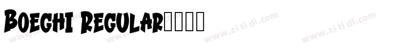 Boeghi Regular字体转换